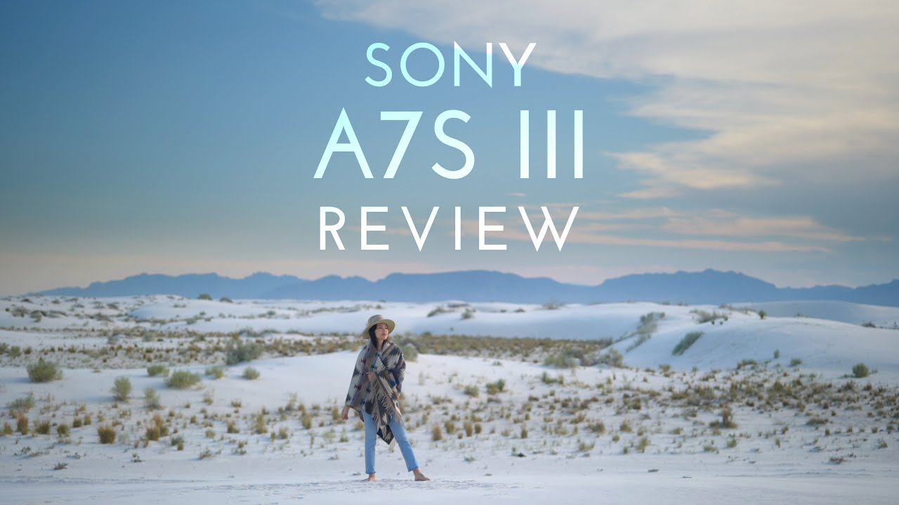 Sony A7sIII - My Extended Review