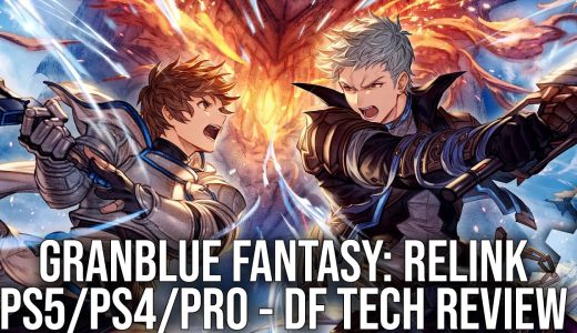 Granblue Fantasy: Relink – A Striking Fantasy RPG – PS5/PS4/Pro – DF Tech Review