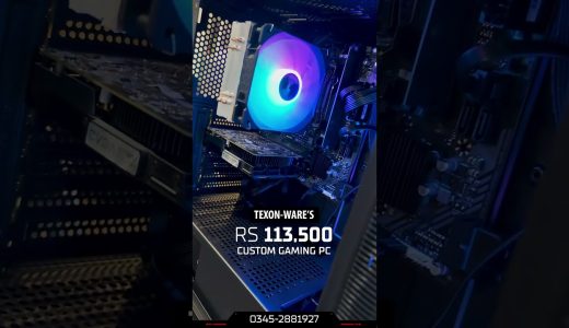 PKR 113,500 Custom Gaming PC. #TEXONWARE